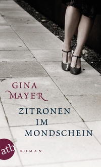 Abbildung von: Zitronen im Mondschein - Aufbau Taschenbuch