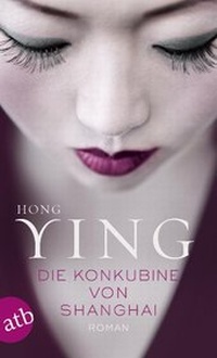 Abbildung von: Die Konkubine von Shanghai - Aufbau Taschenbuch