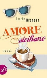 Abbildung von: Amore siciliano - Aufbau Taschenbuch