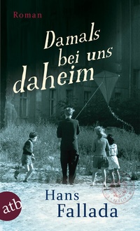 Abbildung von: Damals bei uns daheim - Aufbau Taschenbuch