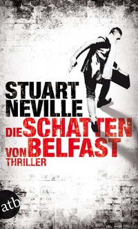 Abbildung von: Die Schatten von Belfast - Aufbau Taschenbuch