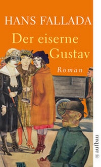 Abbildung von: Der eiserne Gustav - Aufbau Taschenbuch