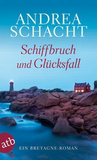 Abbildung von: Schiffbruch und Glücksfall - Aufbau Taschenbuch