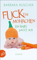 Cover: Fuck the M&ouml;hrchen - Aufbau Taschenbuch