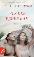 Cover: Als der Regen kam - Aufbau Taschenbuch