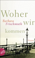 Cover: Woher wir kommen - Aufbau Taschenbuch