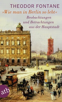 Abbildung von: Wie man in Berlin so lebt - Aufbau Taschenbuch