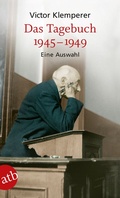 Cover: Das Tagebuch 1945-1949 - Aufbau Taschenbuch