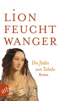 Abbildung von: Die Jüdin von Toledo - Aufbau Taschenbuch