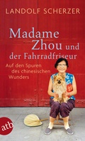 Cover: Madame Zhou und der Fahrradfriseur - Aufbau Taschenbuch