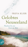 Cover: Gelobtes Neuseeland - Aufbau
