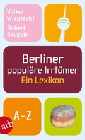 Cover: Berliner popul&auml;re Irrt&uuml;mer - Aufbau Taschenbuch