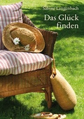 Cover: Das Gl&uuml;ck finden - Agentur d. Rauhen Hauses