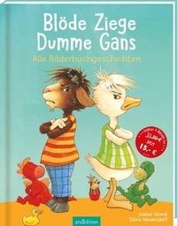 Abbildung von: Blöde Ziege - Dumme Gans - arsEdition
