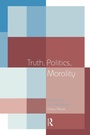 Cover: Truth, Politics, Morality - Routledge