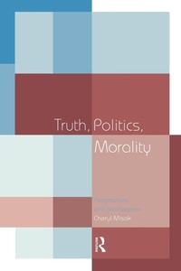 Enlarge image Cover: Truth, Politics, Morality - Routledge