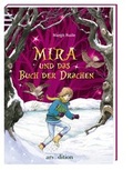 Cover: Mira und das Buch der Drachen - arsEdition