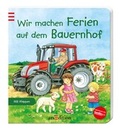 Cover: Wir machen Ferien auf dem Bauernhof - arsEdition