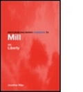 Cover: Routledge Philosophy Guidebook to Mill on Liberty - Routledge