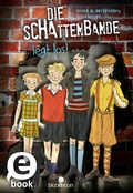 Cover: Die Schattenbande legt los! (Schattenbande 1) - arsEdition