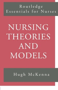 Abbildung von: Nursing Theories and Models - Routledge
