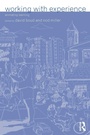 Cover: Working with Experience - Routledge