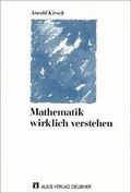 Cover: Mathematik wirklich verstehen - Aulis Verlag in Friedrich Verlag GmbH