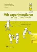 Cover: Kopiervorlagen Chemie / Wir experimentieren in der Grundschule. Einfache Versuche zum Verst&auml;ndnis physikalischer und chemischer Zusammenh&auml;nge - Aulis Verlag in Friedrich Verlag GmbH