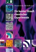 Cover: Ein bunter Strau&szlig; chemischer Experimente - Aulis Verlag in Friedrich Verlag GmbH