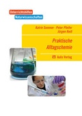 Cover: Unterrichtshilfen Naturwissenschaften / Chemie / Praktische Alltagschemie - Aulis Verlag in Friedrich Verlag GmbH