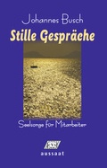 Cover: Stille Gespr&auml;che - Neukirchener Verlag