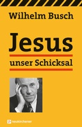 Cover: Jesus unser Schicksal - Neukirchener Verlag