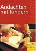 Cover: Andachten mit Kindern - Neukirchener Aussaat