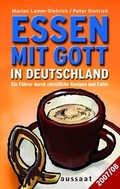 Cover: Essen mit Gott in Deutschland 2007 / 2008 - Neukirchener Verlag
