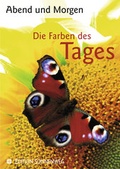 Cover: Abend und Morgen - Neukirchener Aussaat