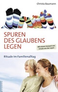 Cover: Spuren des Glaubens legen - Neukirchener Verlag