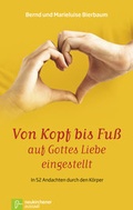 Cover: Von Kopf bis Fu&szlig; auf Gottes Liebe eingestellt - Neukirchener Aussaat