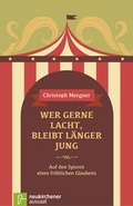 Cover: Wer gerne lacht, bleibt l&auml;nger jung - Neukirchener Verlag