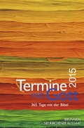 Cover: Termine mit Gott 2015 - Neukirchener Aussaat