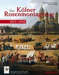Cover: Der K&ouml;lner Rosenmontagszug - J.P. Bachem Verlag