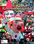Cover: Der K&ouml;lner Rosenmontagszug Bd. 2 - J.P. Bachem Verlag