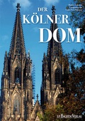 Cover: Der K&ouml;lner Dom - J.P. Bachem Verlag