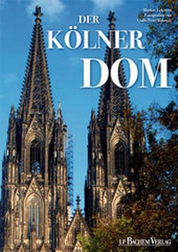 Enlarge image Cover: Der Kölner Dom - J.P. Bachem Verlag