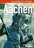 Cover: Aachen - J.P. Bachem Verlag