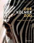 Cover: Der K&ouml;lner Zoo - J.P. Bachem Verlag