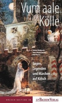 Abbildung von: Vum aale Kölle - J.P. Bachem Verlag