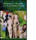 Cover: Christianity and Sexuality in the Early Modern World - Routledge