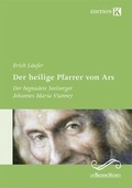 Cover: Der heilige Pfarrer von Ars - J.P. Bachem Verlag