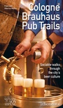 Cover: Cologne Brauhaus Pub Trails, PDF - J.P. Bachem Verlag