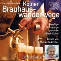 Enlarge image Cover: Kölner Brauhauswanderweg Hörbuch DOWNLOAD - Version - J.P. Bachem Verlag